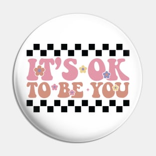 its okay to be you Pin