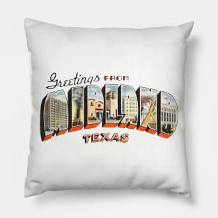 Greetings from Midland Texas Pillow