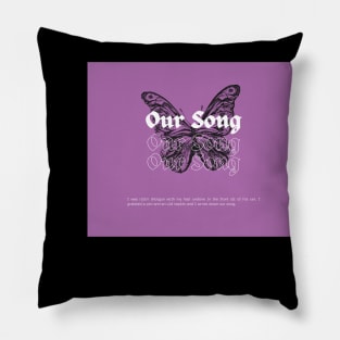 Our Song Pillow