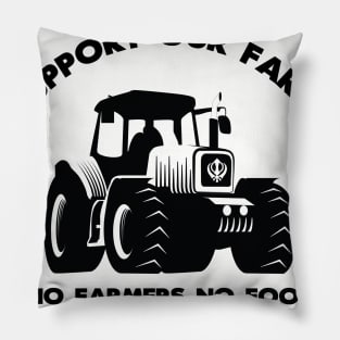 We Support Our Farmers Pillow