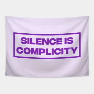 Silence Is Complicity Tapestry