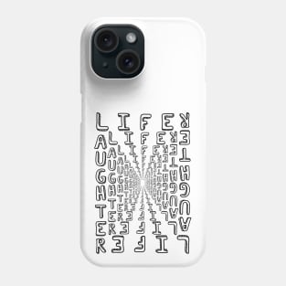 Pencil font, Life and Laughter Phone Case