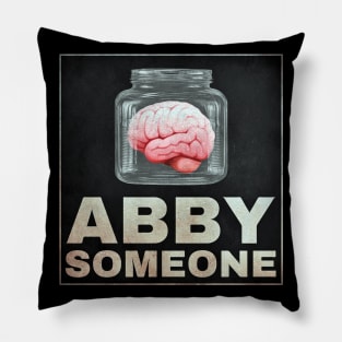 Young Frankenstein Igor's Abby Someone Brain Pillow