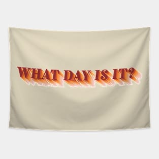 What Day Is It? (Rainbow) Tapestry