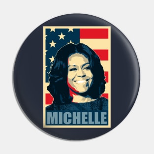 Michelle Obama Proud American Pin