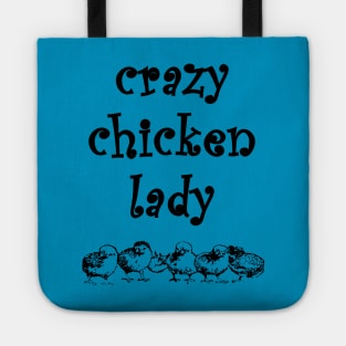 Crazy Chicken Lady Tote
