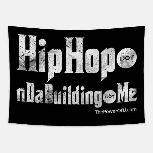 HipHop dot nDaBuilding dot Me Tapestry by ThePowerOfU