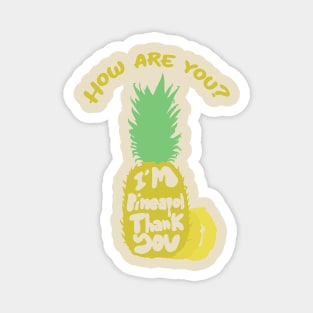 Funny Cool Summer Pineapple Tropical Design Magnet