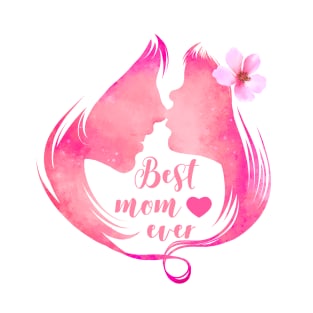 Best Mom Ever 01 T-Shirt