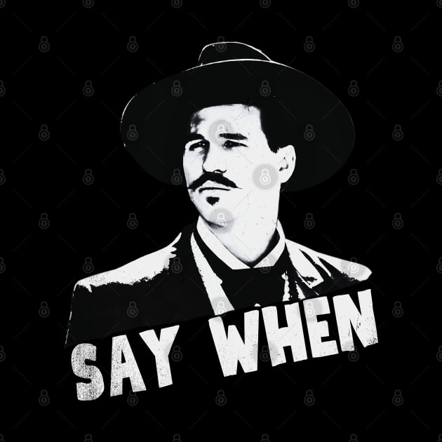 Say when, tombstone by Funny sayings