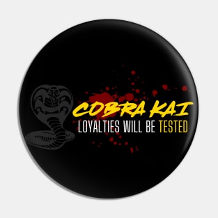 Cobra Kai Loyalties Will Be Tested Pin