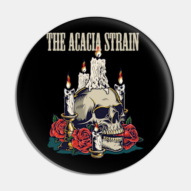 THE ACACIA STRAIN VTG Pin by phsyc_studio