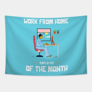 Work From Home Employee of the Month Tapestry