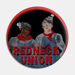 Redneck Union 2 (Color Cannot Divide Us) Pin