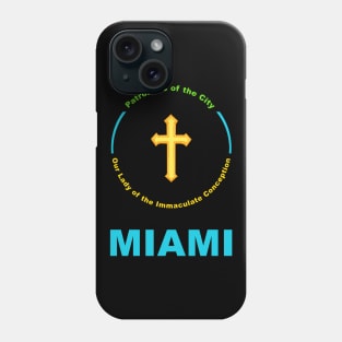 MIAMI PATRON SAINT Phone Case