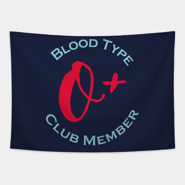 Blood type O plus club member - Red letters Tapestry by Czajnikolandia