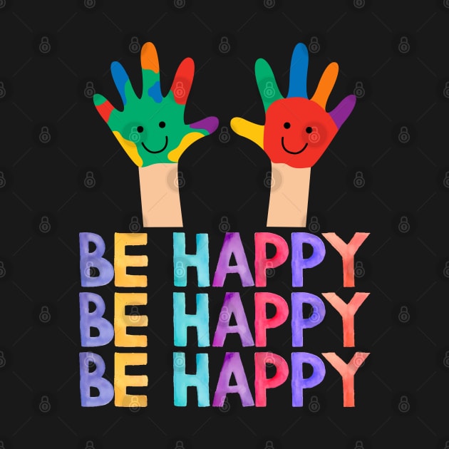 be happy by Drawab Designs