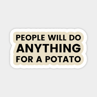 For A Potato | Empire of the Sun Magnet