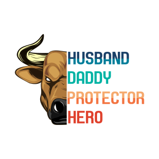 HUSBAND DADDY PROTECTOR T-Shirt