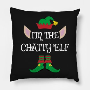 I'm The Chatty Christmas XMas Elf Pillow