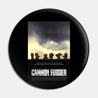 Cannon Fodder - Band of Brothers Style Pin