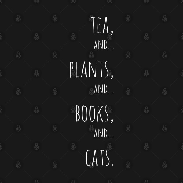 Tea, plants, books and cats. white by Jessfm