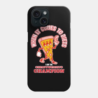 Funny Dieting Heavyweight Champion Design Phone Case