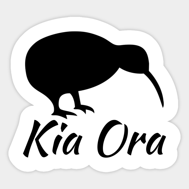 KIA ORA - Kia Ora - Aufkleber | TeePublic DE