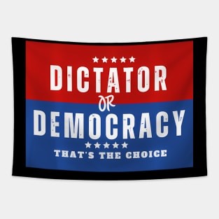 Dictator Or Democracy Tapestry