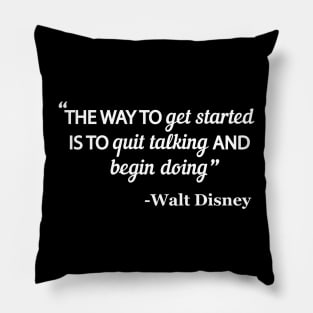 The Way to Get Started Pillow