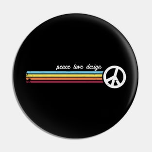 Retro Stripes Peace Love Design Pin