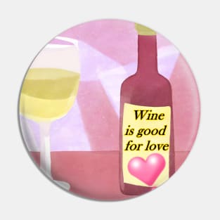 Wine ist Good Pin