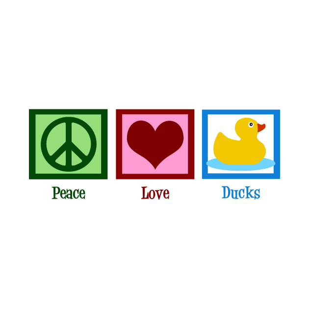 Peace Love Ducks by epiclovedesigns