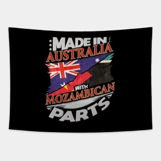 Made In Australia With Mozambican Parts - Gift for Mozambican From Mozambique Tapestry