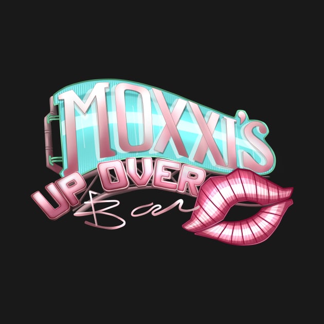 Moxxis up over Bar sign by VixPeculiar