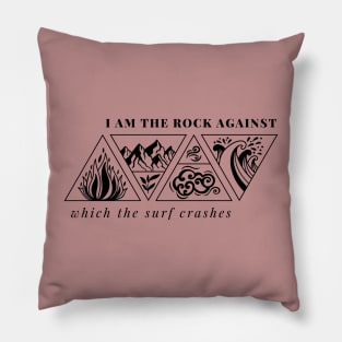 I Am The Rock Against Which The Surf Crashes - A Court of Silver Flames Sarah J. Maas SJM ACOTAR Book Lover Pillow