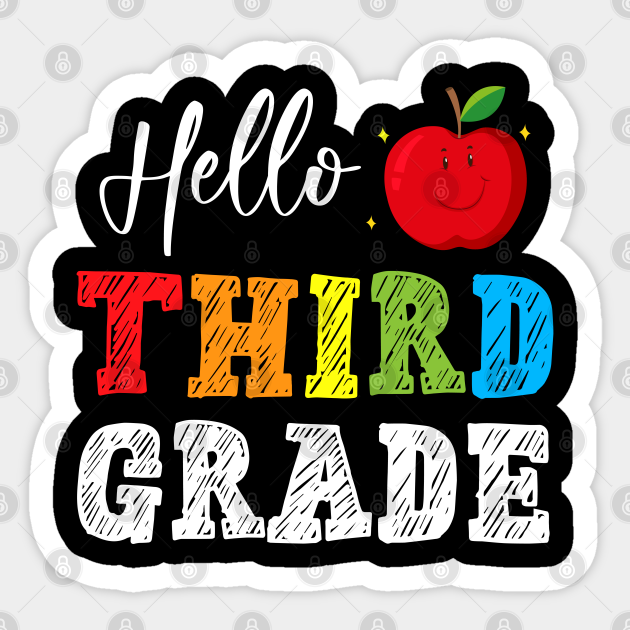 Hello Third Grade Funny first day of 3rd grade gift for kids