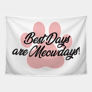 Best Days Are Meowdays Tapestry