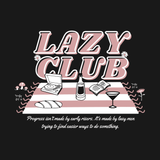 Lazy Club T-Shirt