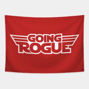 Going Rogue T-Shirt Tapestry