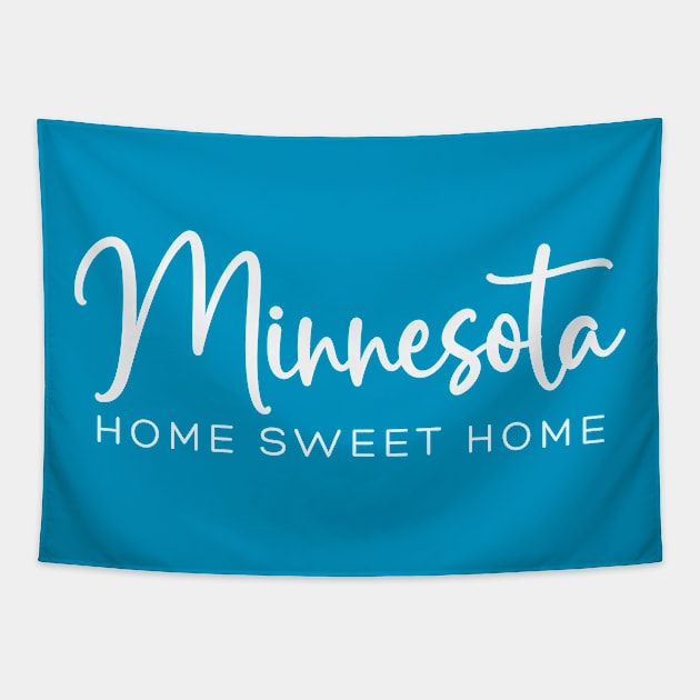 Minnesota: Home Sweet Home Tapestry by RefinedApparelLTD