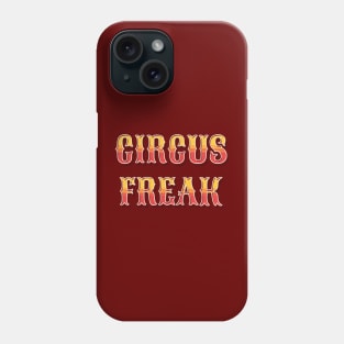 Circus Freak Funny Phone Case