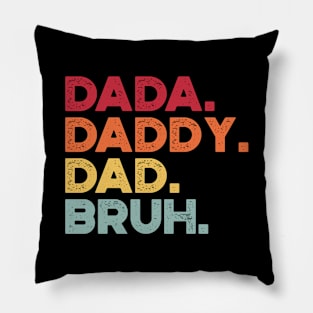 Dada Daddy Dad Bruh Sunset Funny Father's Day Pillow