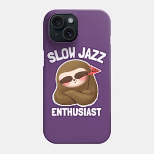Slow Jazz Enthusiast Sloth Phone Case