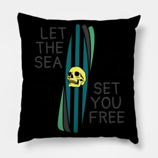 Let the sea set you free Pillow