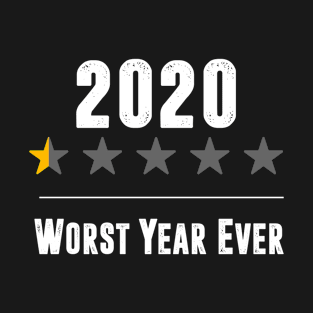 2020 Worst Year Ever T-Shirt