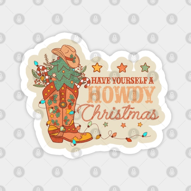 Have Yourself A Howdy Christmas Western Holiday Theme Magnet by MuseMints