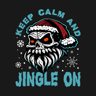 Santa Skull Keep Calm and Jingle On T-Shirt