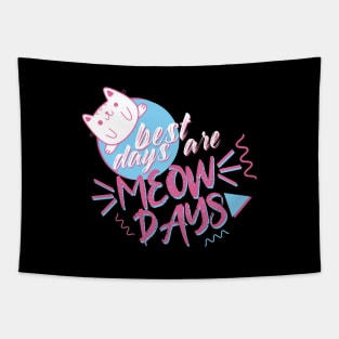 Best days are meowdays Tapestry