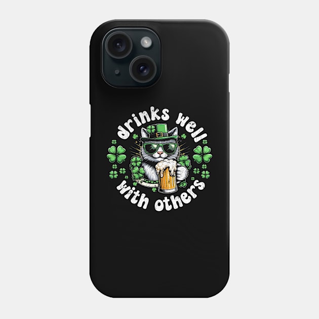 Drinks Well with others funny cat drinking beer St Patrick's day Phone Case by RetroPrideArts